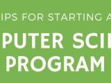 Tips and Tricks: Starting a Coding&nbsp;Program