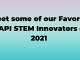 Meet some of our Favorite AAPI STEM Innovators of&nbsp;2021