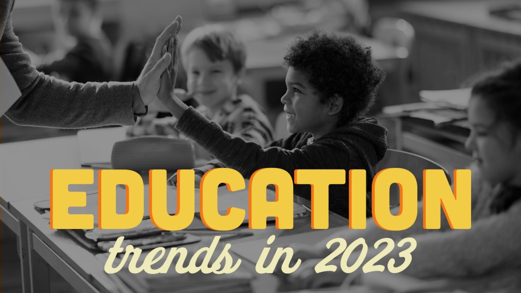 Education trends i 2023