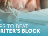 Tips to Beat Writer’s&nbsp;Block