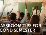 Classroom Tips for Second&nbsp;Semester