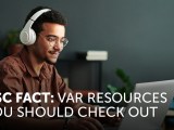 DSC Facts: VAR Resources You Should Check&nbsp;Out