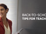 Back-to-School Tips for&nbsp;Teachers