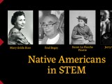 Native Americans in&nbsp;STEM