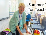 Summer Tips for&nbsp;Teachers