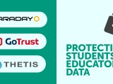Protecting Students’ & Educators&nbsp;Data