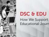 DSC & EDU: How We Support Educational&nbsp;Journeys
