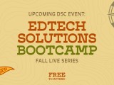 Upcoming DSC Live Event: EdTech Solutions&nbsp;Bootcamp