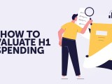 How to Evaluate H1 School&nbsp;Spending